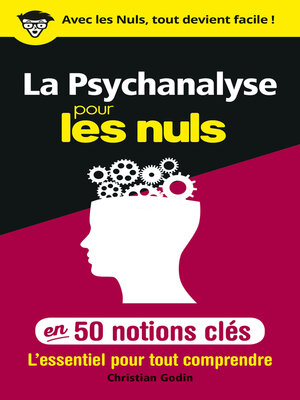 cover image of La Psychanalyse pour les Nuls en 50 notions clés